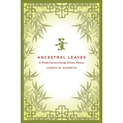 Ancestral Leaves: A Family Journey through Chinese History