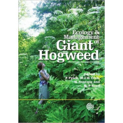 Ecology and Management of Giant Hogweed (Heracleum mantegazzianum)