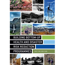 Building Bottom-up Health and Disaster Risk Reduction Programmes