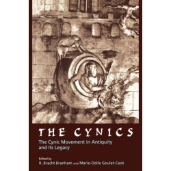 The Cynics: The Cynic Movement in Antiquity and Its Legacy
