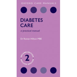 Diabetes Care: A Practical Manual