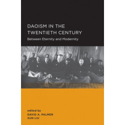 Daoism in the Twentieth Century