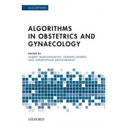 Algorithms for Obstetrics and Gynaecology