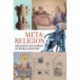 Meta-Religion: Religion and Power in World History