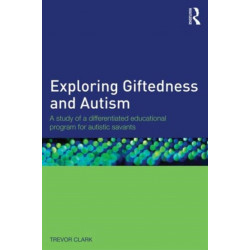 Exploring Giftedness and Autism: A study of a differentiated educational program for autistic savants