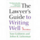 The Lawyer's Guide to Writing Well