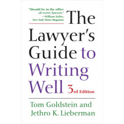 The Lawyer's Guide to Writing Well