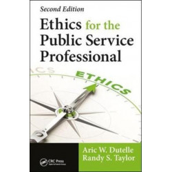 Ethics for the Public Service Professional