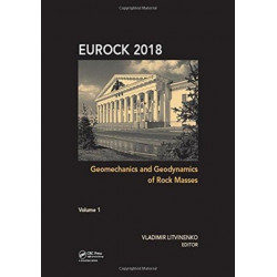 Geomechanics and Geodynamics of Rock Masses, Volume 1: Proceedings of the 2018 European Rock Mechanics Symposium