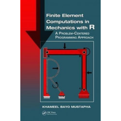Finite Element Computations in Mechanics with R: A Problem-Centered Programming Approach