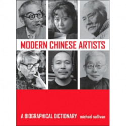 Modern Chinese Artists: A Biographical Dictionary