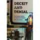 Deceit and Denial: The Deadly Politics of Industrial Pollution