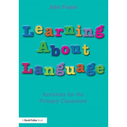 Learning about Language: Activities for the Primary Classroom