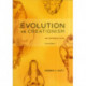 Evolution vs. Creationism: An Introduction