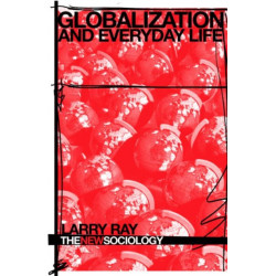 Globalization and Everyday Life