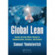 Global Lean: Seeing the New Waste Rooted in Communication, Distance, and Culture
