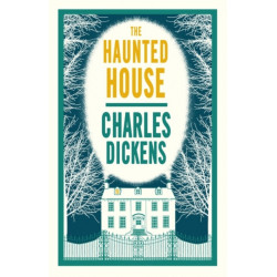 The Haunted House: Annotated Edition