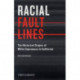 Racial Fault Lines: The Historical Origins of White Supremacy in California