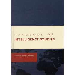 Handbook of Intelligence Studies