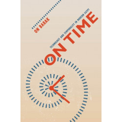 On Time: Technology and Temporality in Modern Egypt
