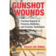 Gunshot Wounds: Practical Aspects of Firearms, Ballistics, and Forensic Techniques, Third Edition