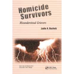 Homicide Survivors: Misunderstood Grievers