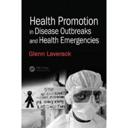 Health Promotion in Disease Outbreaks and Health Emergencies