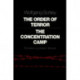 The Order of Terror: The Concentration Camp