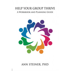 Help Your Group Thrive: A Workbook and Planning Guide
