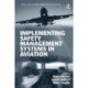 Implementing Safety Management Systems in Aviation