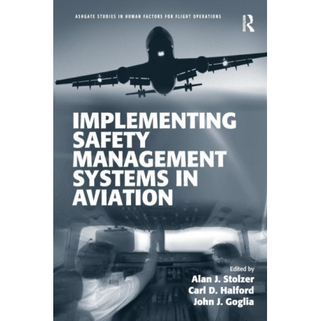 Implementing Safety Management Systems in Aviation