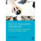 The ICT Teacher's Handbook: Teaching, learning and managing ICT in the secondary school