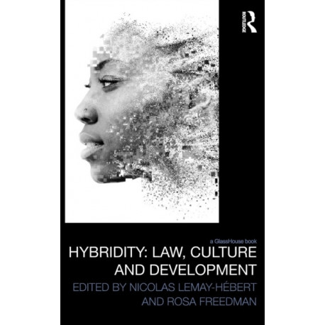 Hybridity: Law, Culture and Development