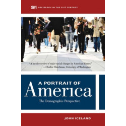A Portrait of America: The  Demographic Perspective