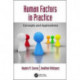 Human Factors in Practice: Concepts and Applications