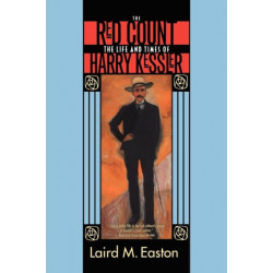 The Red Count: The Life and Times of Harry Kessler