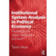 Institutional System Analysis in Political Economy: Neoliberalism, Social Democracy and Islam