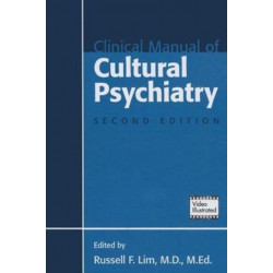 Clinical Manual of Cultural Psychiatry