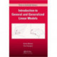 Introduction to General and Generalized Linear Models