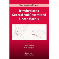 Introduction to General and Generalized Linear Models