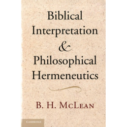 Biblical Interpretation and Philosophical Hermeneutics