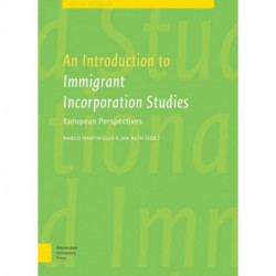 An Introduction to Immigrant Incorporation Studies: European Perspectives