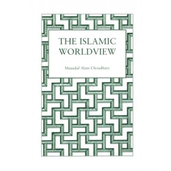 Islamic World View: Socio-Scientific Perspectives