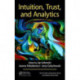 Intuition, Trust, and Analytics
