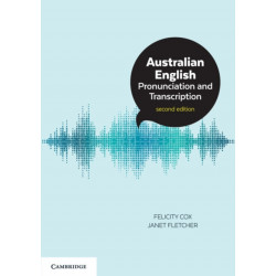 Australian English Pronunciation and Transcription