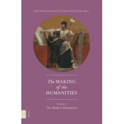 The Making of the Humanities, Volume III: The Modern Humanities