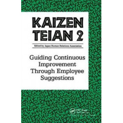 Kaizen Teian 2: Guiding Continuous Improvement Through Employee Suggestions