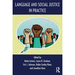 Language and Social Justice in Practice