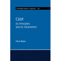 Case: Its Principles and its Parameters