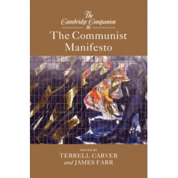 The Cambridge Companion to The Communist Manifesto